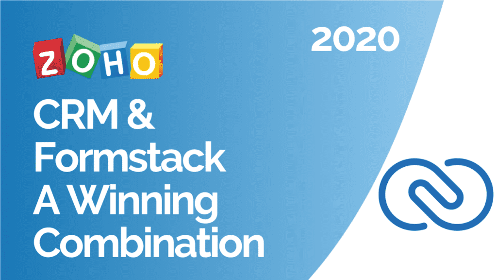 Zoho CRM & Formstack A Winning Combination 2020