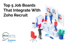 Top 5 Job Boards That Integrate With Zoho Recruit