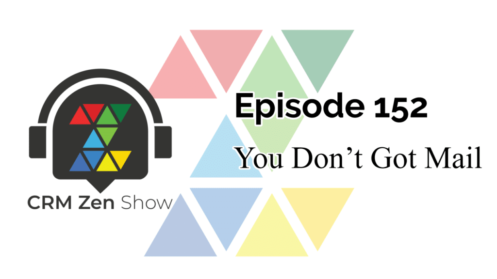 CRM Zen Show Episode 152 - Gateway Drugs to Zoho