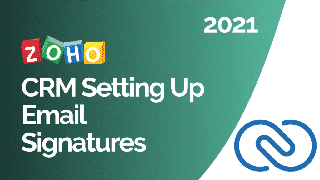 Zoho CRM Setting up Email Signatures