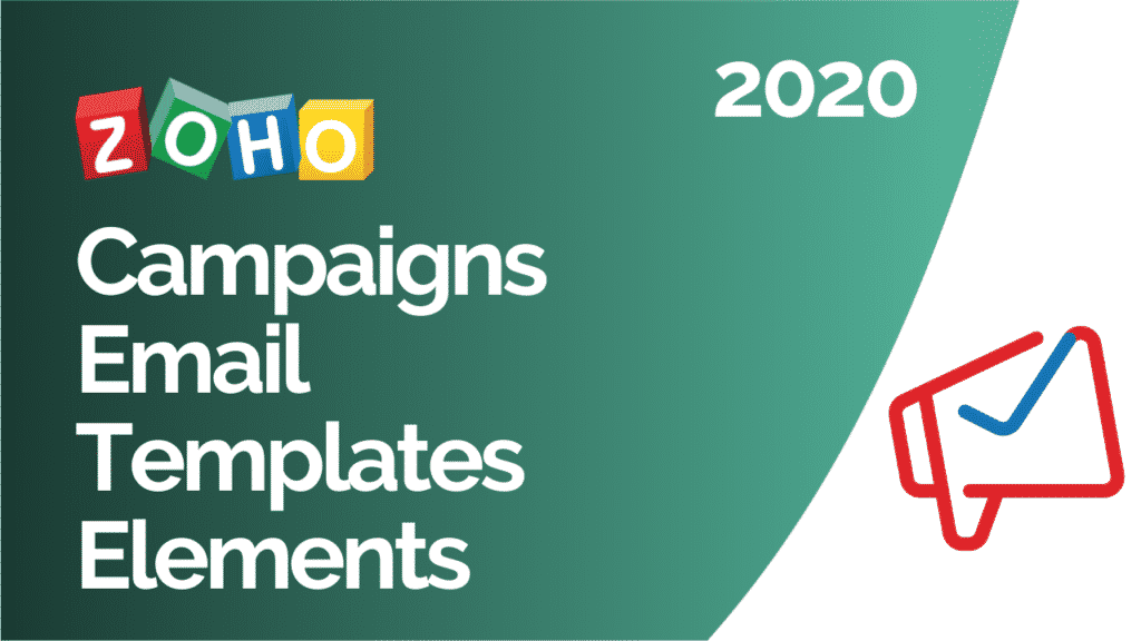 Zoho Campaigns Email Templates Elements 2020