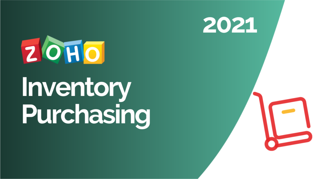Zoho Inventory Purchasing 2021