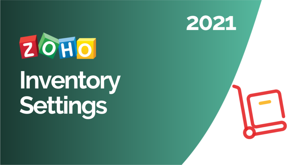 Zoho Inventory Settings 2021