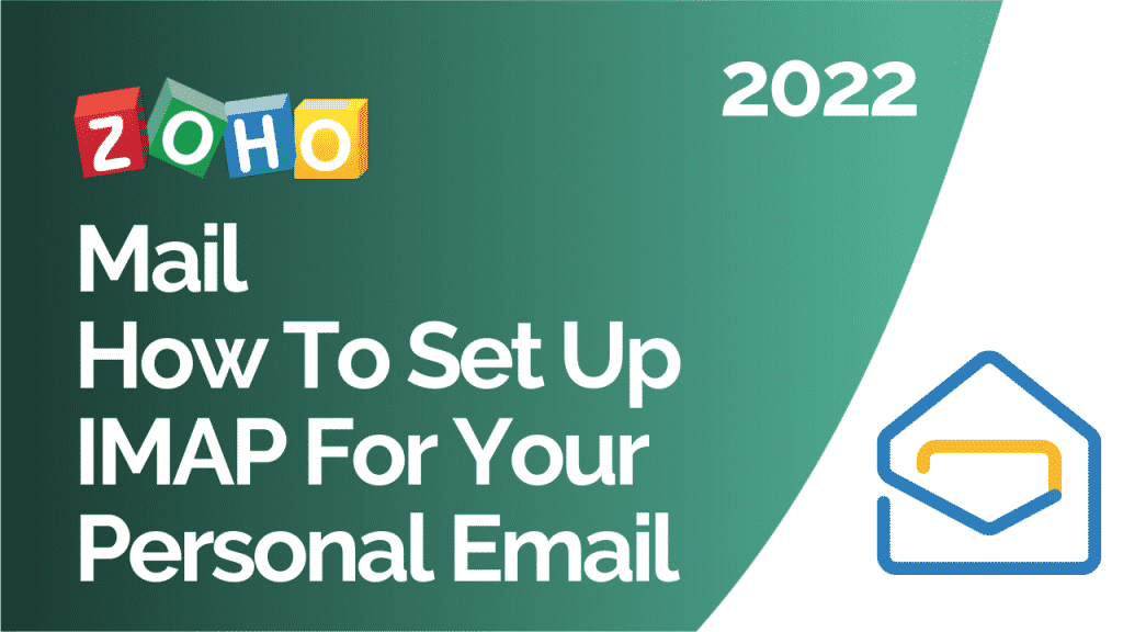 training video of how to set up IMAP for your personal email in zoho mail