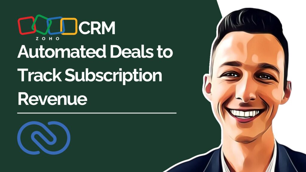 Zoho CRM Automated Deals to Track Subscription Revenue Implementation youtube video thumbnail